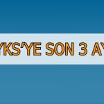 YKS’ye Son 3
